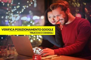 VERIFICA POSIZIONAMENTO GOOGLE